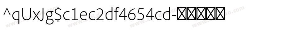 ^qUxJg$c1ec2df4654cd字体转换